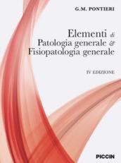 ELEMENTI DI PATOLOGIA GENERALE E FISIOPATOLOGIA GENERALE