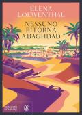 Nessuno ritorna a Baghdad