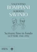 Scrivere fino in fondo. Lettere 1941-1952