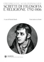 Scritti di filosofia e religione 1792-1806. Testo tedesco a fronte