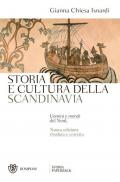 Storia e cultura della Scandinavia. Uomini e mondi del Nord. Nuova ediz.