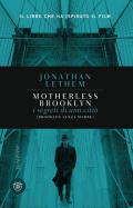 Motherless Brooklyn. I segreti di una città (Brooklyn senza madre)