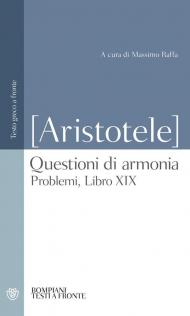 Questioni di armonia. Problemi, Libro XIX. Testo greco a fronte