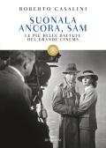 Suonala ancora, Sam. Le più belle battute del grande cinema