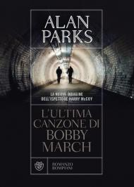 L' ultima canzone di Bobby March