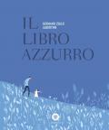 Il libro azzurro. Ediz. a colori