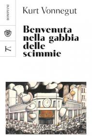 Benvenuta nella gabbia delle scimmie