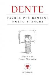 Favole per bambini molto stanchi