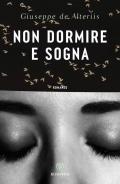 Non dormire e sogna