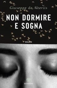 Non dormire e sogna
