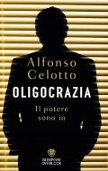 Oligocrazia. Il potere sono io