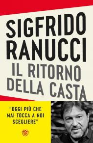 Il ritorno della casta. Giustizia: l'ultimo assalto