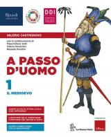 A PASSO D'UOMO - LIBRO MISTO CON LIBRO DIGITALE VOL. 1 + ATL. STORICO + ED. CIVICA + HUB YOUNG + HUB KIT