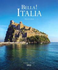 Bella! Italia. Ediz. italiana e inglese