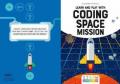 Space mission. Learn and play with coding. Ediz. a colori. Con gadget