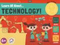 Learn all about... technology! Ediz. a colori. Con gadget