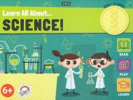 Learn all about... science! Ediz. a colori. Con gadget