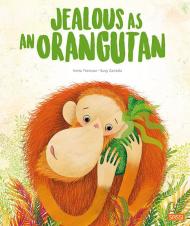 Jealous as an orangutan. Ediz. a colori