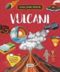 Vulcani. Cosa, come, perché. Con Poster