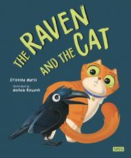 The raven and the cat. Ediz. a colori