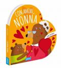 Con amore, nonna. Libri sagomati. Ediz. a colori