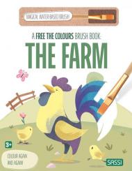 A free the colours brush book: The farm. Ediz. illustrata. Con magical water-based brush