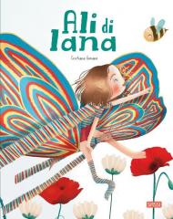 Ali di lana. Ediz. a colori