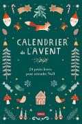 Calendrier de l'avent. Ediz. illustrata