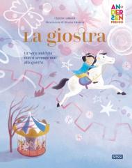 La giostra. Ediz. illustrata