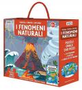 I fenomeni naturali. Viaggia, conosci, esplora. Ediz. a colori. Con 24 formine. Con puzzle ovale. Con Poster