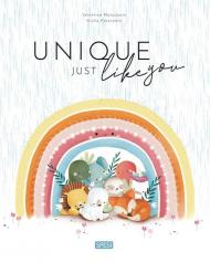 Unique just like you. Ediz. a colori