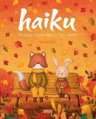 Haiku. Piccole poesie per tutto l'anno