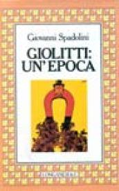 Giolitti: un'epoca