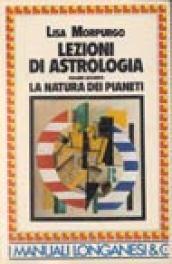 Lezioni di astrologia. 2.La natura dei pianeti