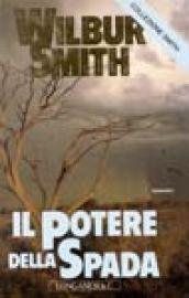 Il potere della spada: Il ciclo dei Courteney d'Africa (La Gaja scienza Vol. 190)