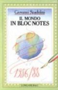 Il mondo in bloc-notes (1986-1988)