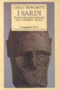 I Sardi. Traffici, relazioni, ideologie nella Sardegna arcaica