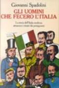 Gli uomini che fecero l'Italia: 1