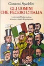 Gli uomini che fecero l'Italia: 1