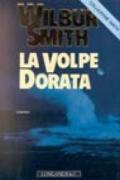 La volpe dorata: Il ciclo dei Courteney d'Africa (La Gaja scienza Vol. 309)