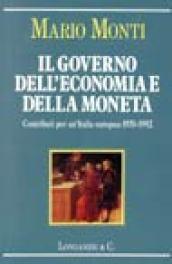 Il governo dell'economia e della moneta