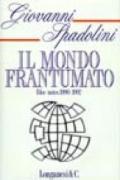 Il mondo frantumato