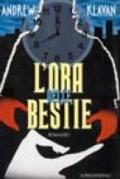 L'ora delle bestie