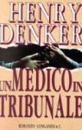 Un medico in tribunale