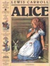 Alice. Le avventure di Alice nel paese delle meraviglie. Attraverso lo specchio e quello che Alice vi trovò