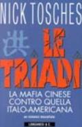 Le triadi. La mafia cinese contro quella italo-americana