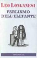 Parliamo dell'elefante