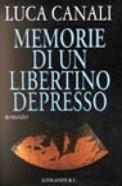 Memorie di un libertino depresso