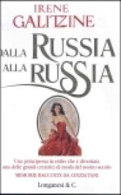 Dalla Russia alla Russia. Una principessa in esilio che è diventata una delle grandi creatrici di moda del nostro secolo