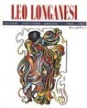 Leo Longanesi. Editore, scrittore, artista